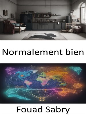 cover image of Normalement bien
